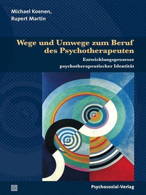 cover image of Wege und Umwege zum Beruf des Psychotherapeuten